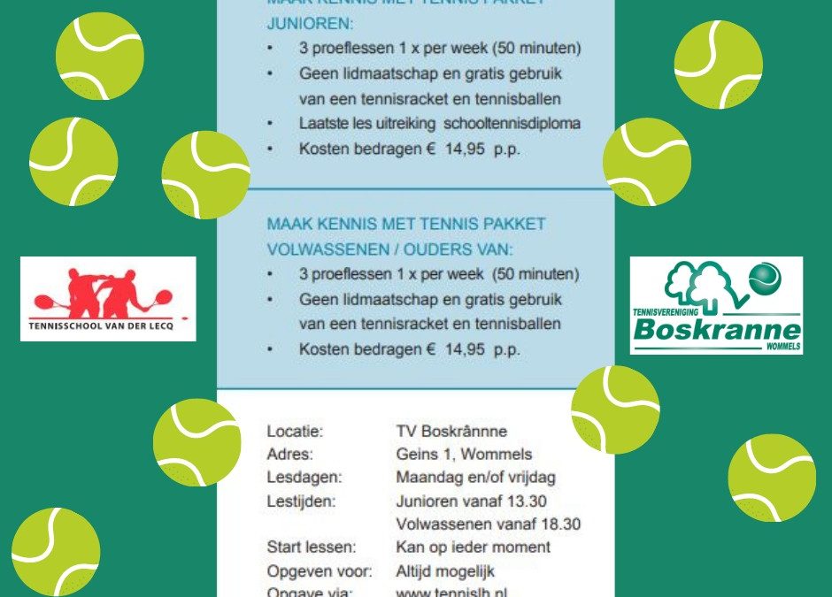 Maak kennis met tennis, opgeven voor les
